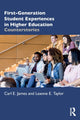 Book cover of: First-Generation Student Experiences in Higher Education. By: Carl E. James