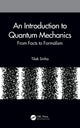 Book cover of: Introduction to Quantum Mechanics. By: Tilak Sinha