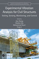 Book cover of: Experimental Vibration Analysis for Civil Structures. By: Jian Zhang
