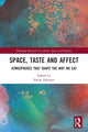Book cover of: Space, Taste and Affect. By: Emily Falconer