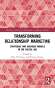 Book cover of: Transforming Relationship Marketing. By: Park Thaichon
