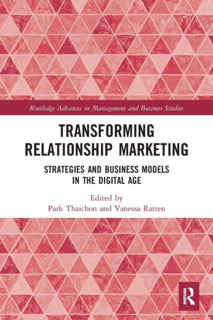 Book cover of: Transforming Relationship Marketing. By: Park Thaichon