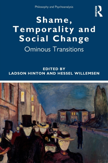 Book cover of: Shame, Temporality and Social Change. By: Ladson Hinton