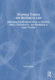 Book cover of: Vicarious Trauma and Burnout in Law