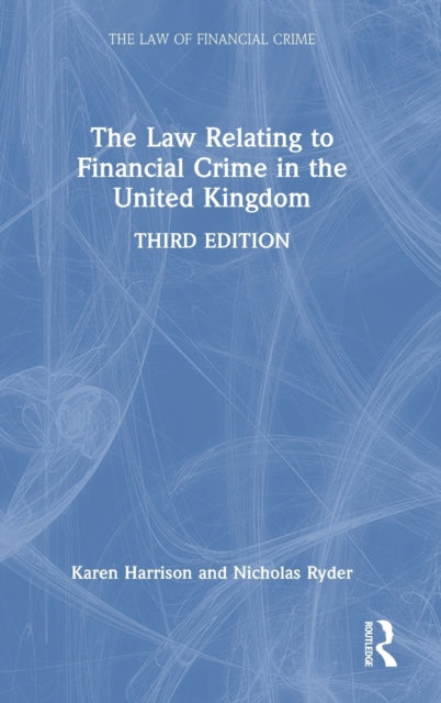 Book cover of: Law Relating to Financial Crime in the United Kingdom. By: Karen Harrison