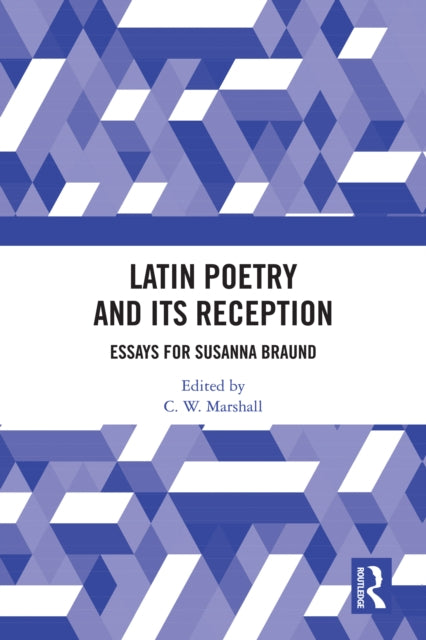 Book cover of: Latin Poetry and Its Reception. By: C. W. Marshall