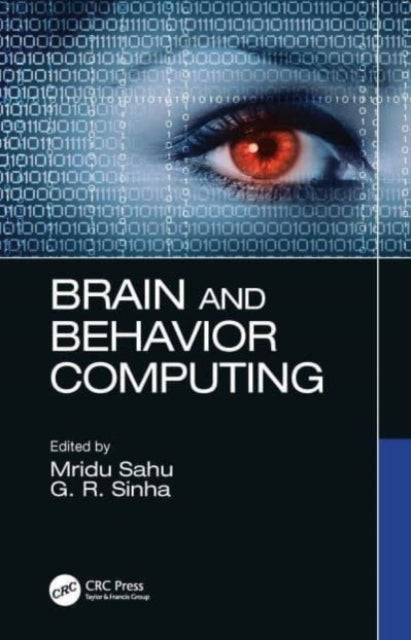 Book cover of: Brain and Behavior Computing. By: Mridu Sahu