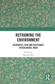 Book cover of: Reframing the Environment. By: Manisha Rao