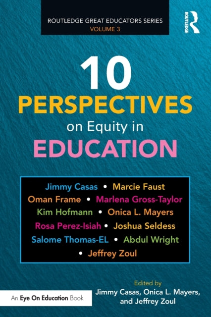 Book cover of: 10 Perspectives on Equity in Education. By: Jimmy Casas