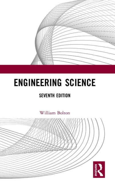 Book cover of: Engineering Science. By: W. Bolton