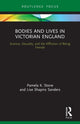 Book cover of: Bodies and Lives in Victorian England. By: Pamela Kendall Stone
