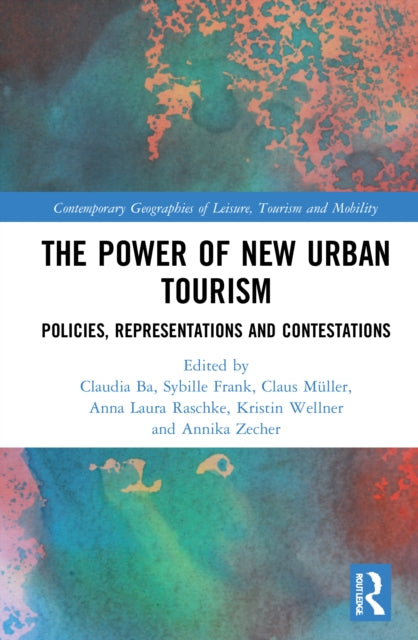 Book cover of: Power of New Urban Tourism. By: Claudia Ba