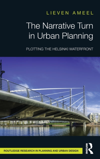 Book cover of: Narrative Turn in Urban Planning. By: Lieven Ameel