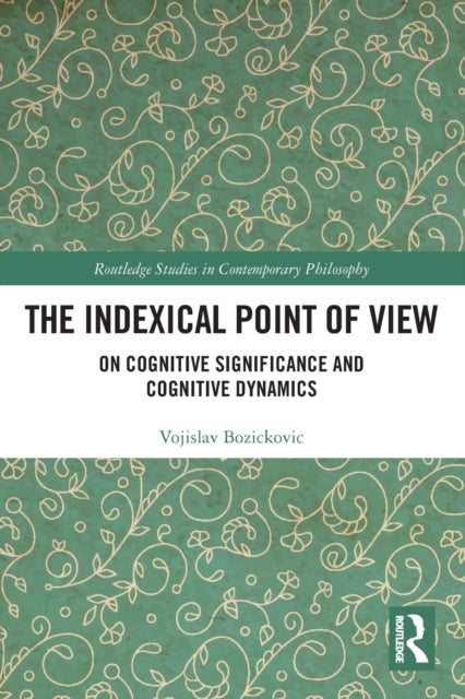 Book cover of: Indexical Point of View. By: Vojislav Bozickovic