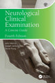 Book cover of: Neurological Clinical Examination. By: John G. L. Morris