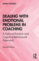 Book cover of: Dealing with Emotional Problems in Coaching. By: Windy Dryden