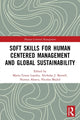 Book cover of: Soft Skills for Human Centered Management and Global Sustainability. By: María Teresa Lepeley