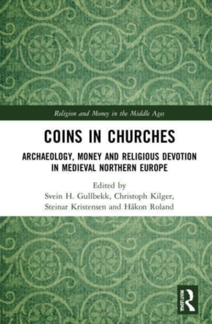 Book cover of: Coins in Churches. By: Svein H. Gullbekk