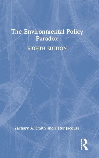 Book cover of: Environmental Policy Paradox. By: Zachary A. Smith