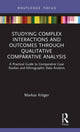 Book cover of: Studying Complex Interactions and Outcomes Through Qualitative Comparative Analysis. By: Markus Kröger