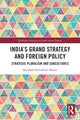 Book cover of: India’s Grand Strategy and Foreign Policy. By: Bernhard Beitelmair-Berini