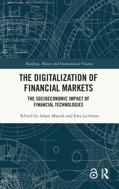 Book cover of: Digitalization of Financial Markets. By: Adam Marszk