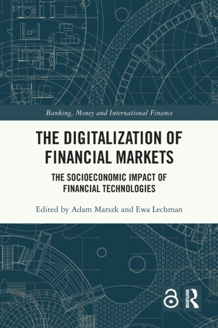 Book cover of: Digitalization of Financial Markets. By: Adam Marszk