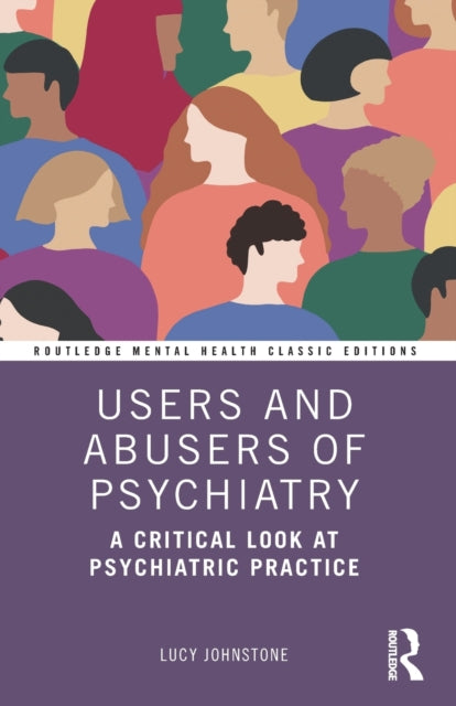 Book cover of: Users and Abusers of Psychiatry. By: Lucy Johnstone
