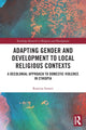 Book cover of: Adapting Gender and Development to Local Religious Contexts. By: Romina Istratii