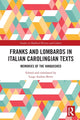 Book cover of: Franks and Lombards in Italian Carolingian Texts. By: Luigi Andrea Berto