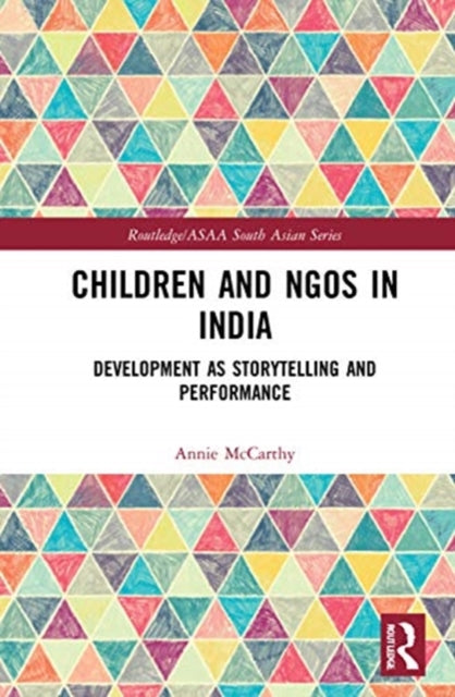 Book cover of: Children and NGOs in India. By: Annie McCarthy