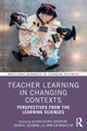 Book cover of: Teacher Learning in Changing Contexts. By: Alison Castro Superfine