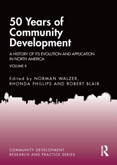 Book cover of: 50 Years of Community Development Vol II. By: Norman Walzer