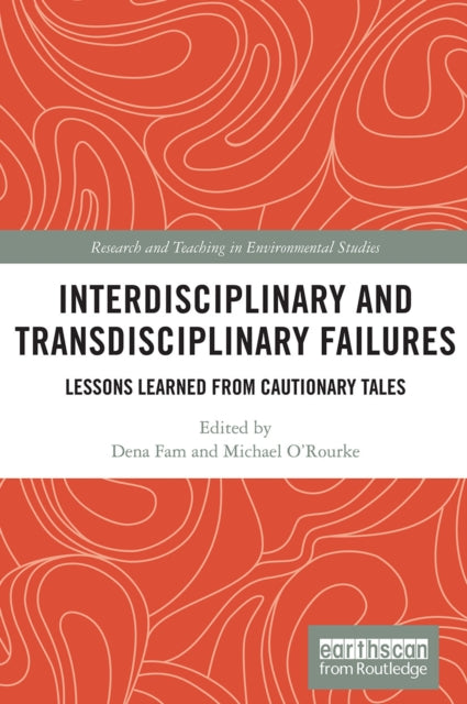 Book cover of: Interdisciplinary and Transdisciplinary Failures. By: Dena Fam