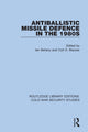 Book cover of: Antiballistic Missile Defence in the 1980s. By: Ian Bellany