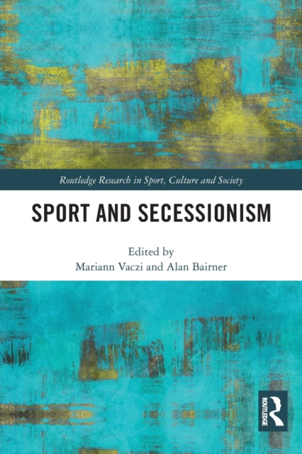 Book cover of: Sport and Secessionism. By: Mariann Vaczi