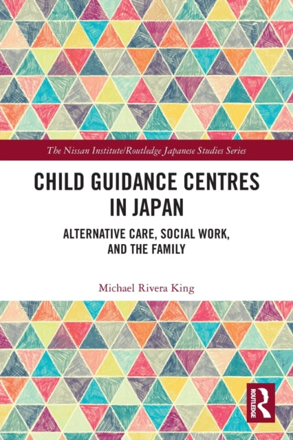 Book cover of: Child Guidance Centres in Japan. By: Michael Rivera King