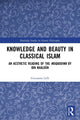 Book cover of: Knowledge and Beauty in Classical Islam. By: Giovanna Lelli