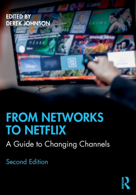 Book cover of: From Networks to Netflix. By: Derek Johnson
