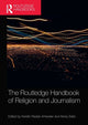 Book cover of: Routledge Handbook of Religion and Journalism. By: Kerstin Radde-Antweiler