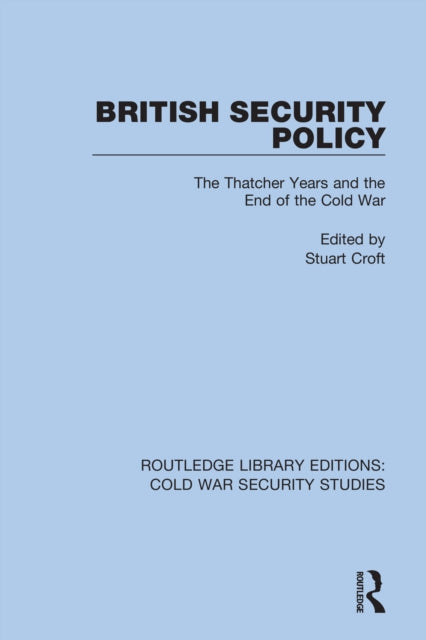 Book cover of: British Security Policy. By: Stuart Croft