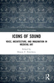 Book cover of: Icons of Sound. By: Bissera V. Pentcheva