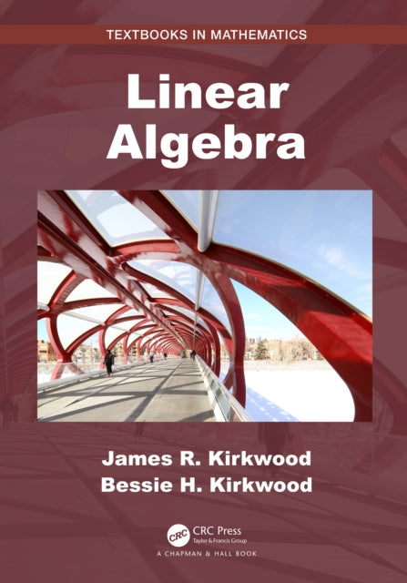 Book cover of: Linear Algebra. By: James R. Kirkwood