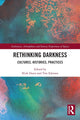 Book cover of: Rethinking Darkness. By: Nick Dunn