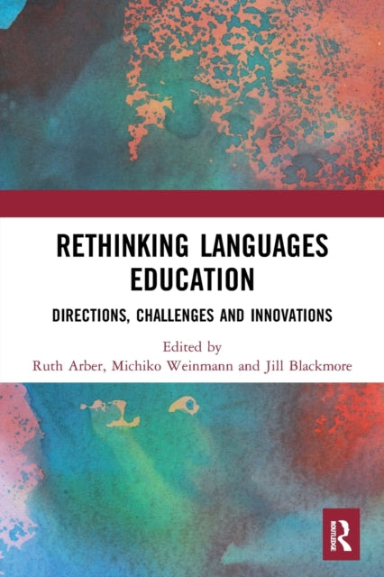 Book cover of: Rethinking Languages Education. By: Ruth Arber