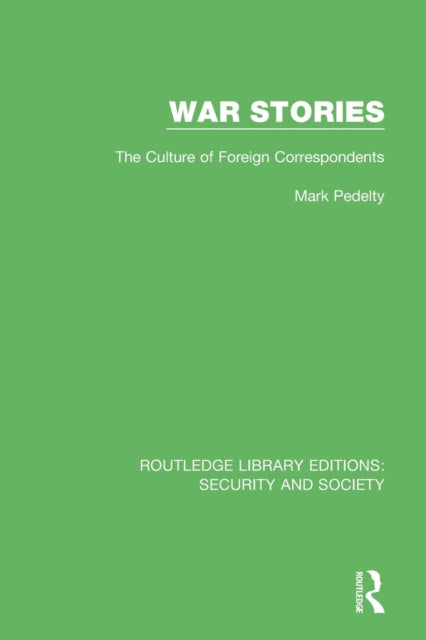 Book cover of: War Stories. By: Mark Pedelty