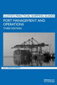 Book cover of: Port Management and Operations. By: Giuseppe Saieva