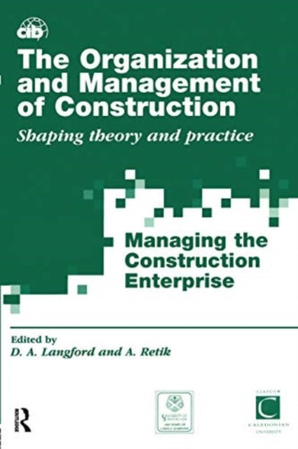 Book cover of: Organization and Management of Construction. By: D. A. Langford