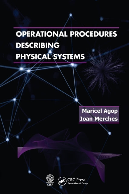 Book cover of: Operational Procedures Describing Physical Systems. By: Maricel Agop