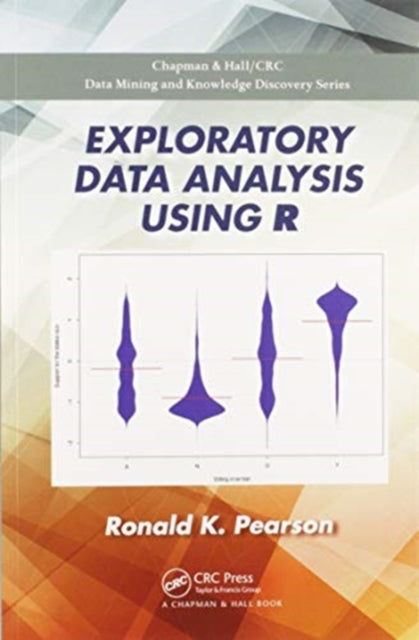 Book cover of: Exploratory Data Analysis Using R. By: Ronald K. Pearson